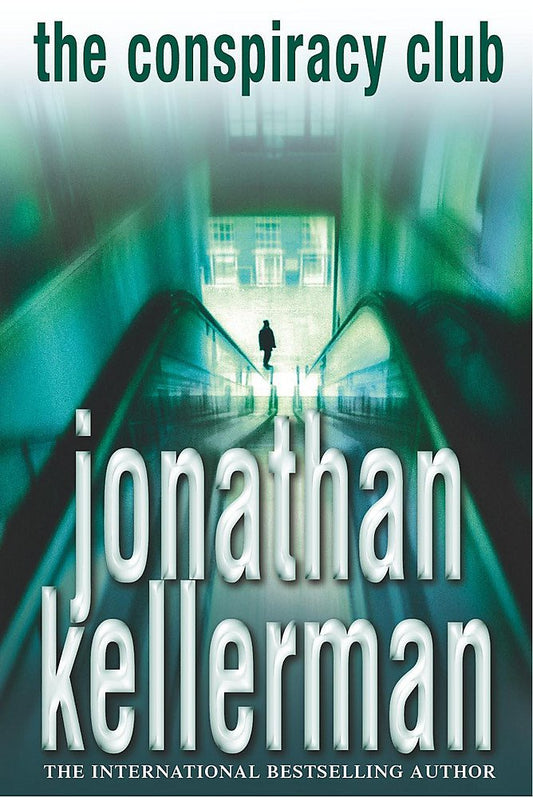 The Conspiracy Club: A twisting, suspenseful crime novel Kellerman, Jonathan