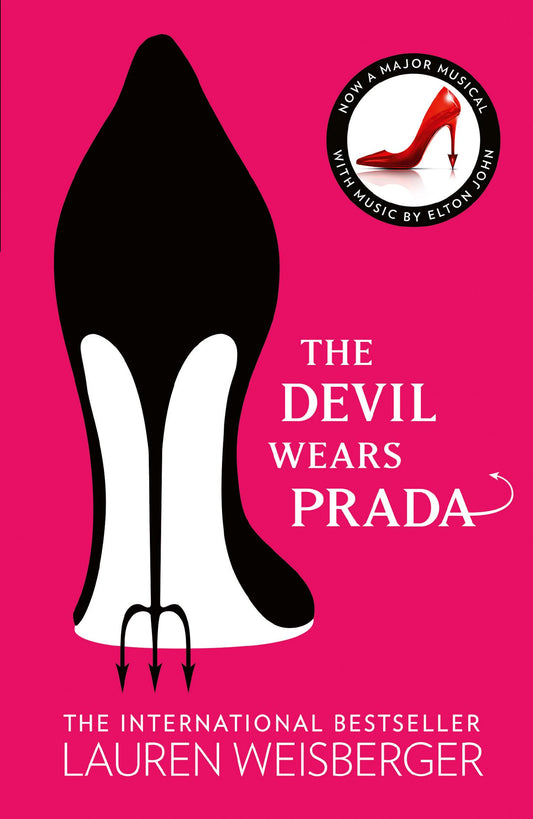The Devil Wears Prada: Loved the Movie? Read the Book!: Book 1 [Mass Market Paperback] Weisberger, Lauren