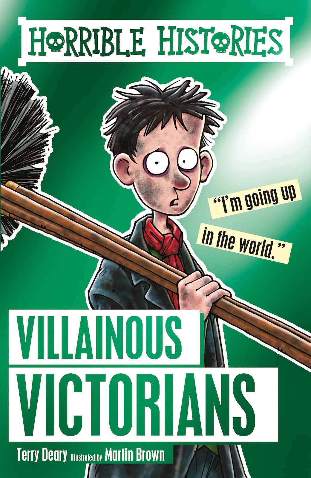 Villainous Victorians [Paperback] Deary, Terry and Brown, Martin