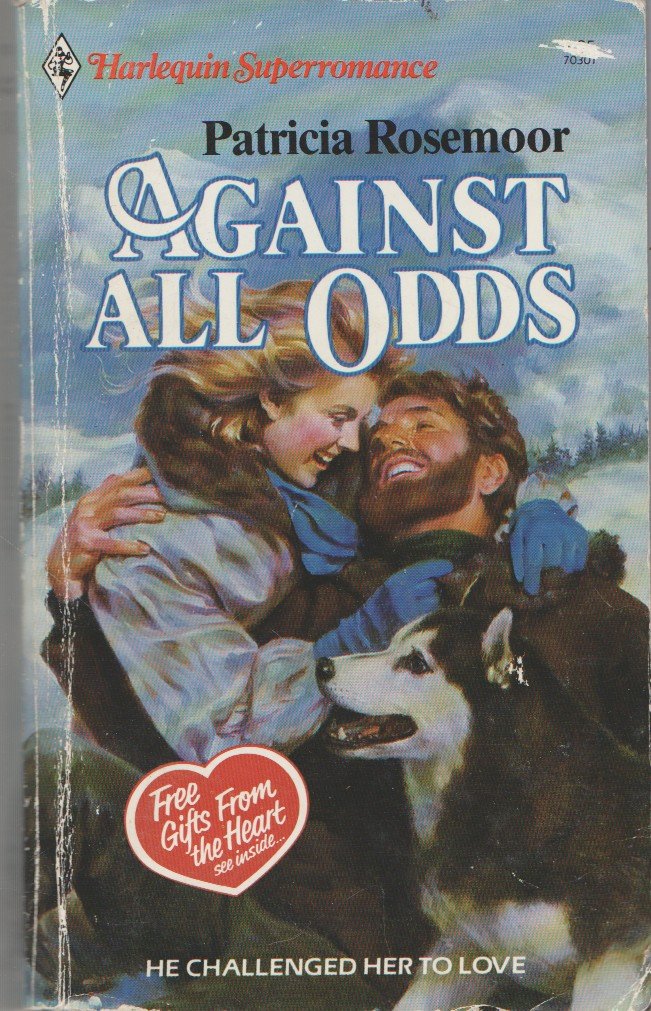 Against All Odds [Mass Market Paperback] Patricia Rosemoor