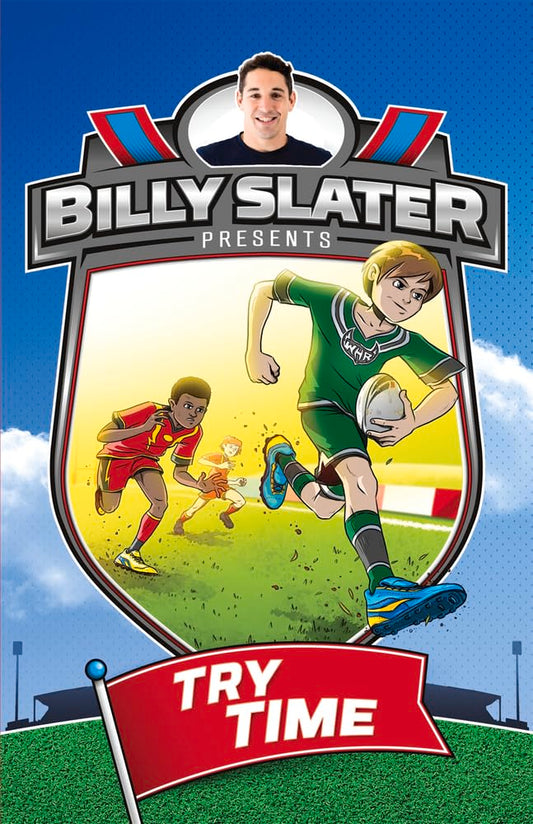 Billy Slater 1: Try Time: Volume 1 [Paperback] Slater, Billy; Loughlin, Patrick and Ziersch, Nahum