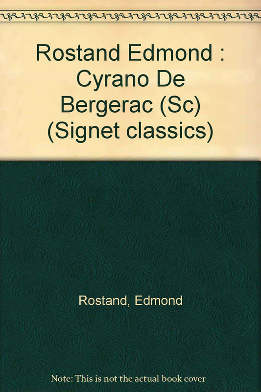 Rostand Edmond : Cyrano De Bergerac (Sc) Rostand, Edmond