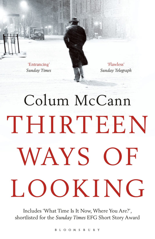Thirteen Ways of Looking [Paperback] McCann, Colum