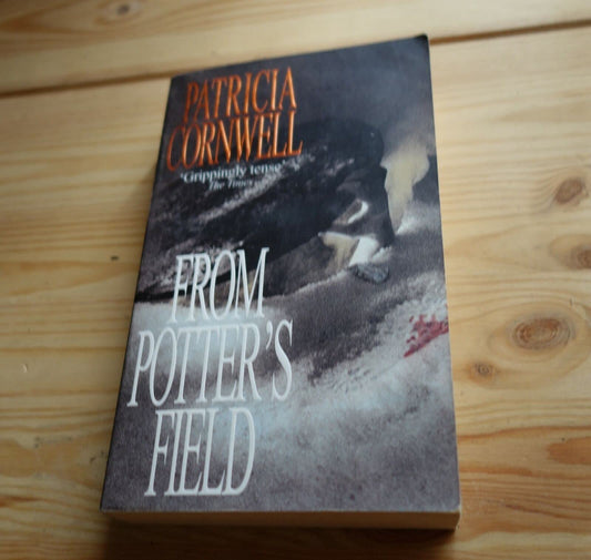 From Potter's Field Cornwell, Patricia