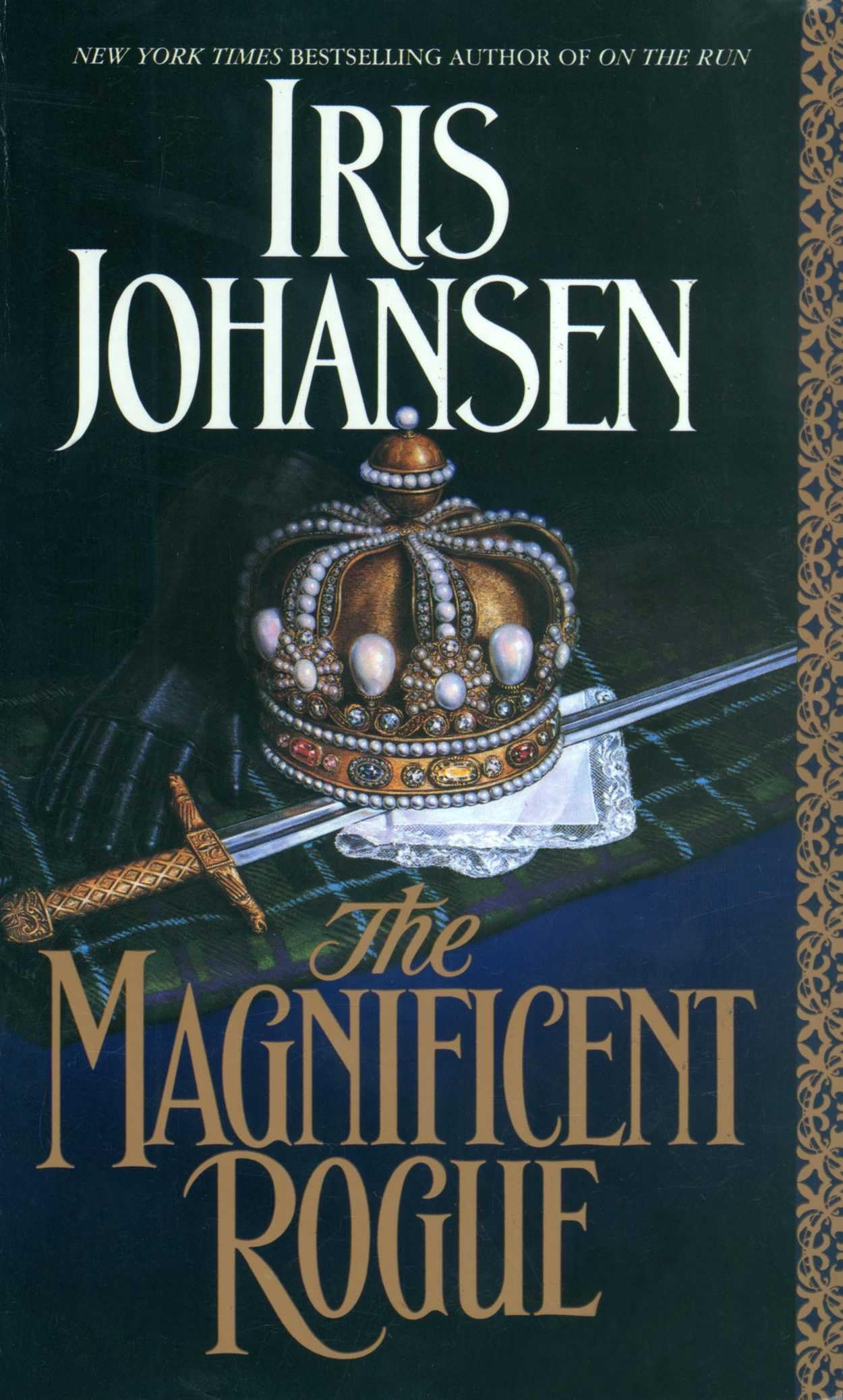 Magnificent Rogue: A Novel [Mass Market Paperback] Johansen, Iris