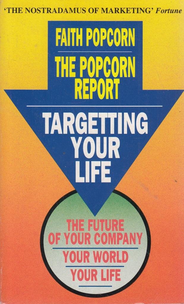 Popcorn Report Pb: Revolutionary Trend Predictions for Marketing in the 1990s