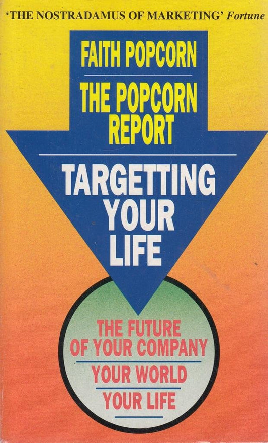 Popcorn Report Pb: Revolutionary Trend Predictions for Marketing in the 1990s