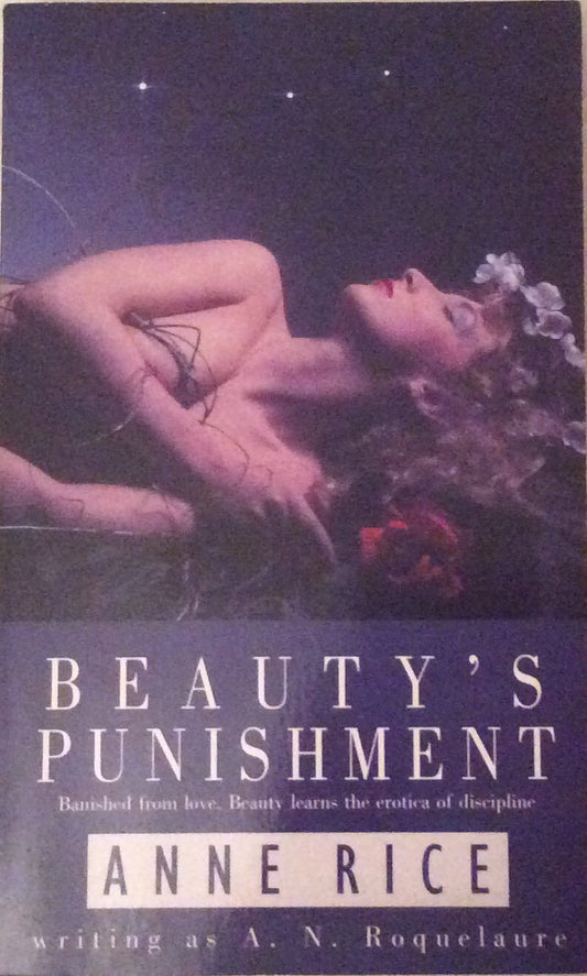 Beauty's Punishment: Number 2 in series Roquelaure, A.N. and Rice, Anne
