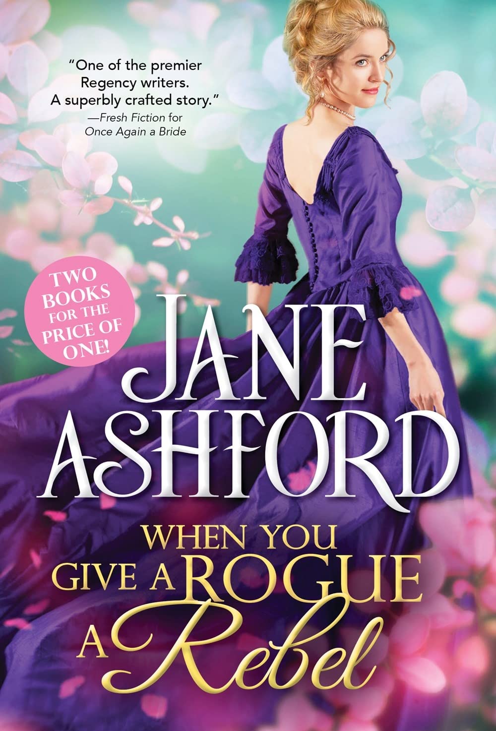 When You Give a Rogue a Rebel Ashford, Jane