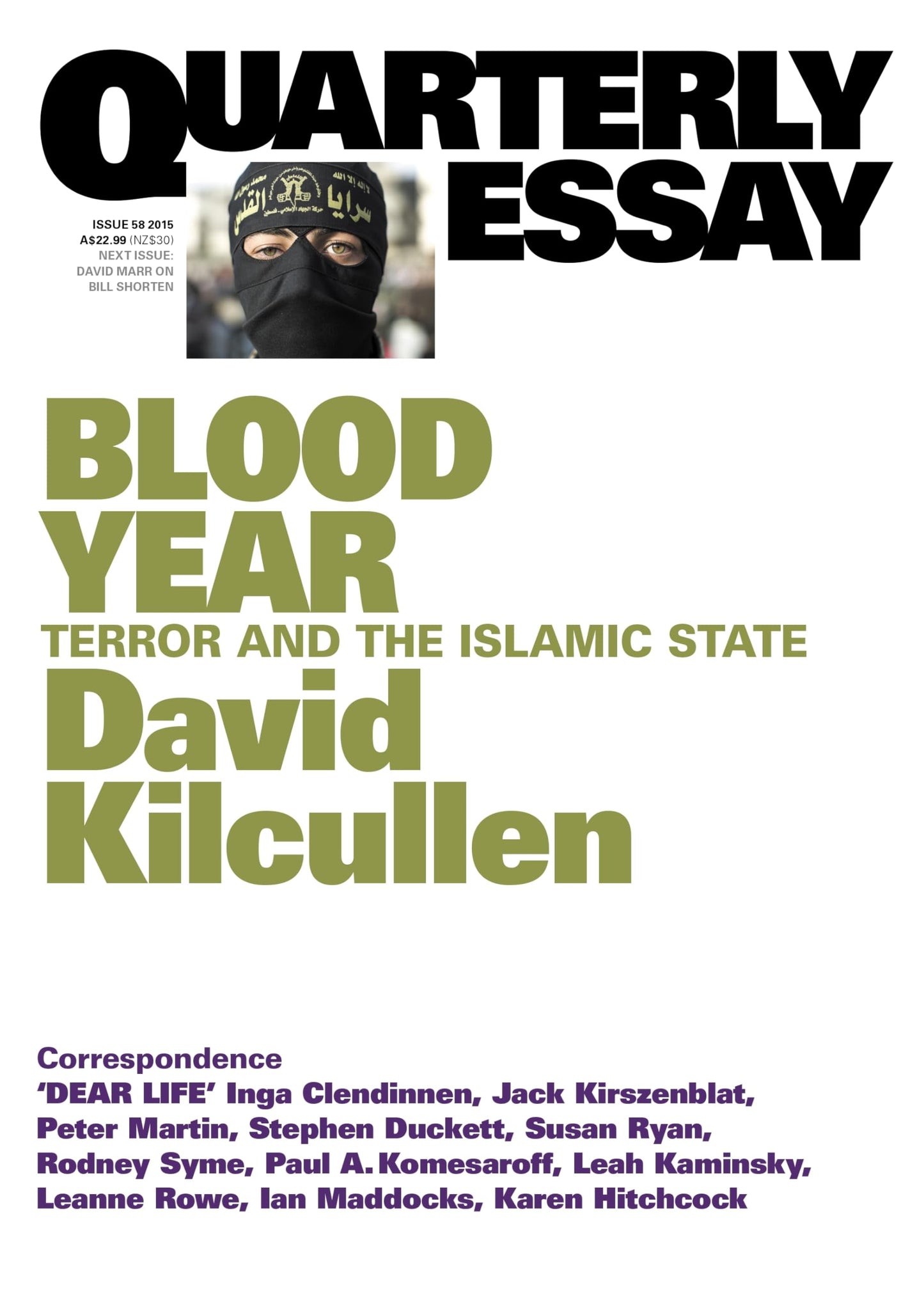 Blood Year: Terror and the Islamic State: Quarterly Essay 58 [Paperback] Kilcullen, David