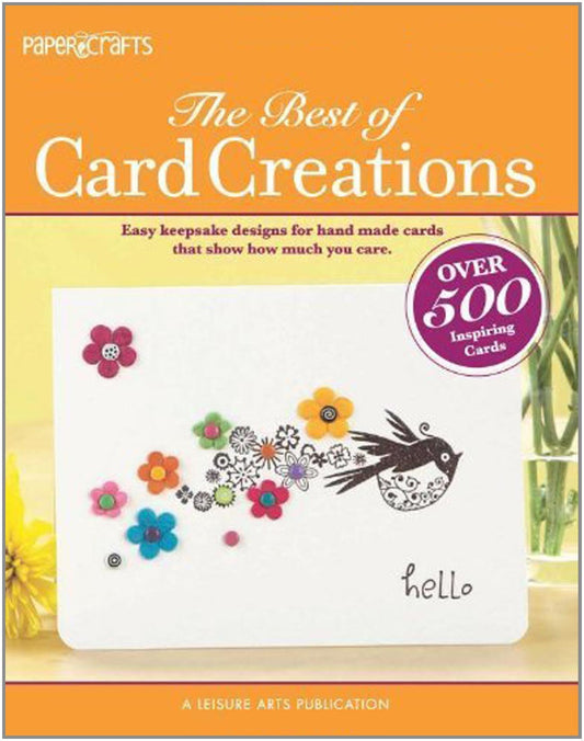 The Best of Card Creations (Leisure Arts #5278) [Paperback] Paper Crafts Magazine
