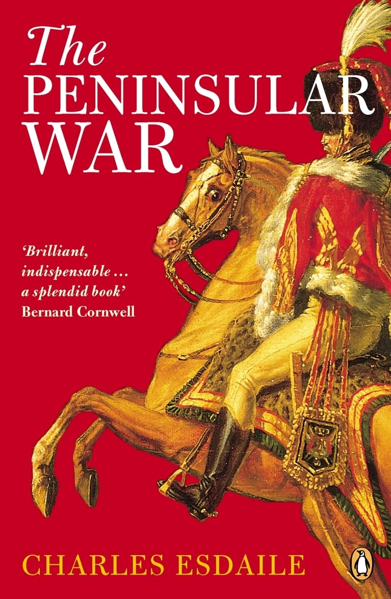 Peninsular War, The: A New History