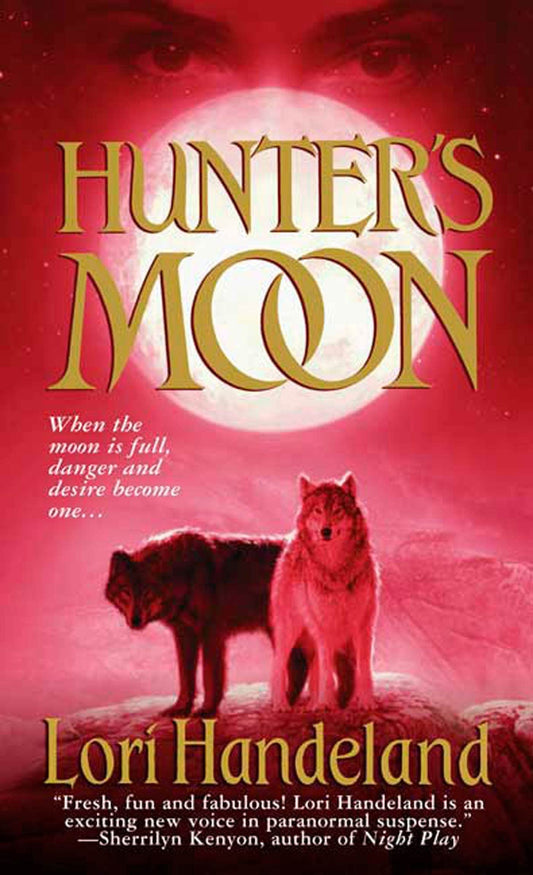 Hunter's Moon Handeland, Lori
