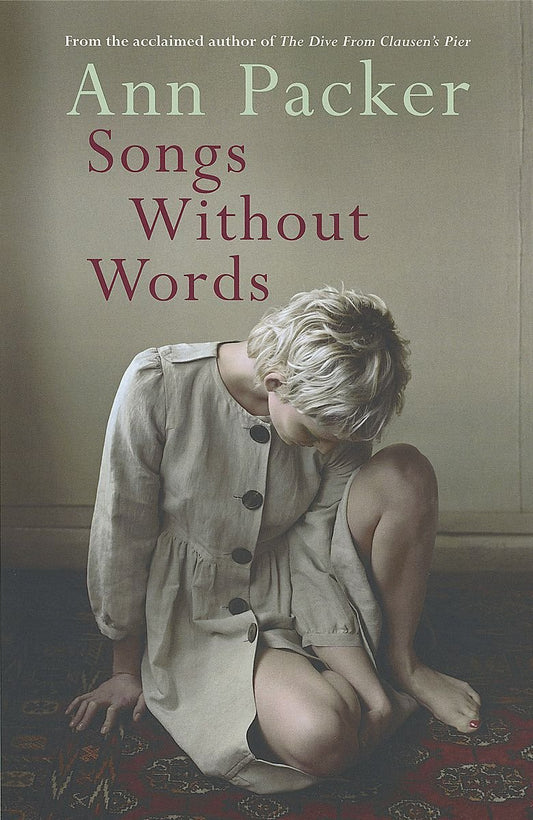 Songs Without Words Packer, Ann