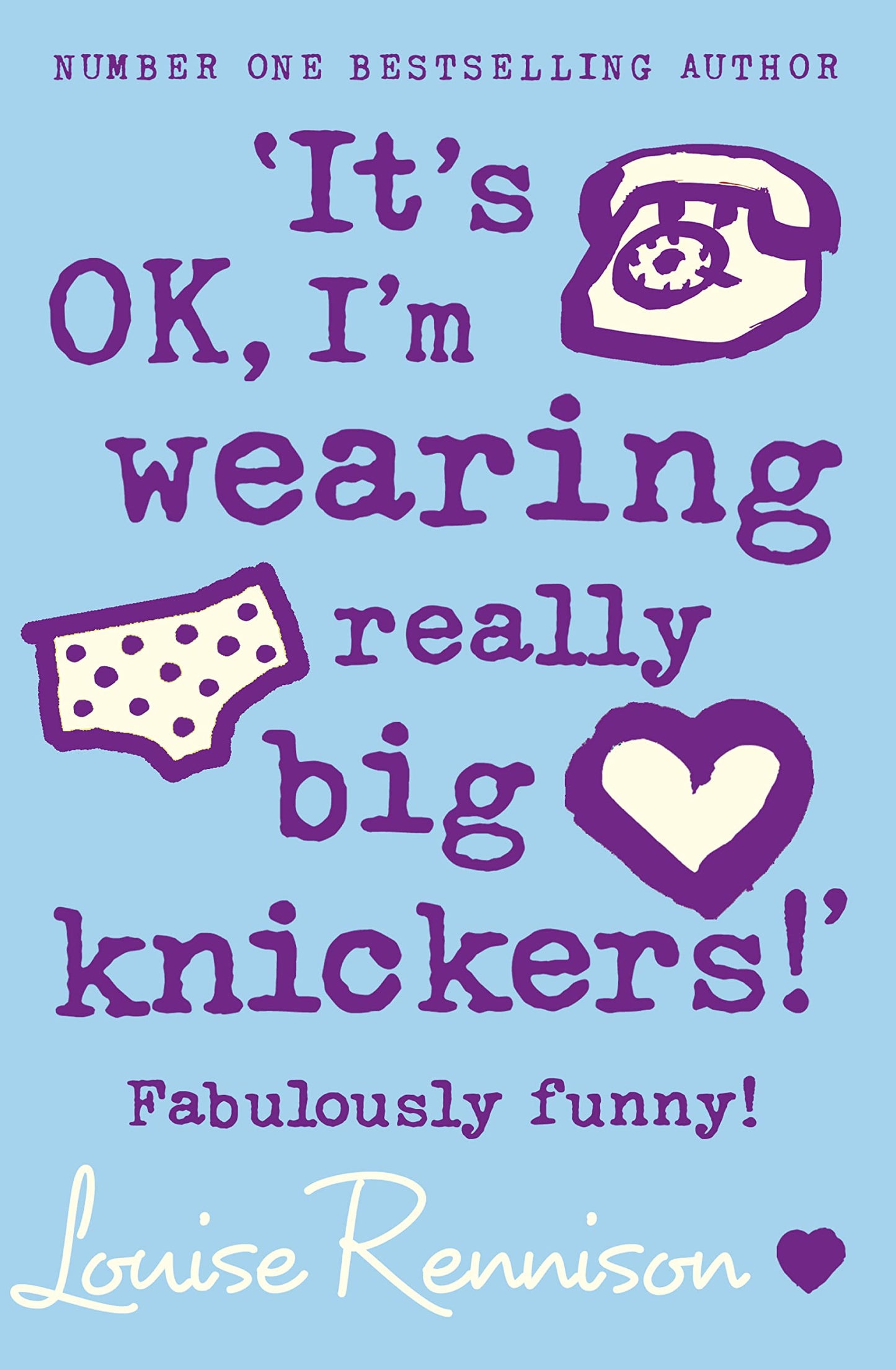 Confessions of Georgia Nicolson (2) - 'It's OK, I'm wearing really big knickers!': A hilarious coming-of-age novel from the internationally best-selling author: Book 2 [Paperback] Rennison, Louise