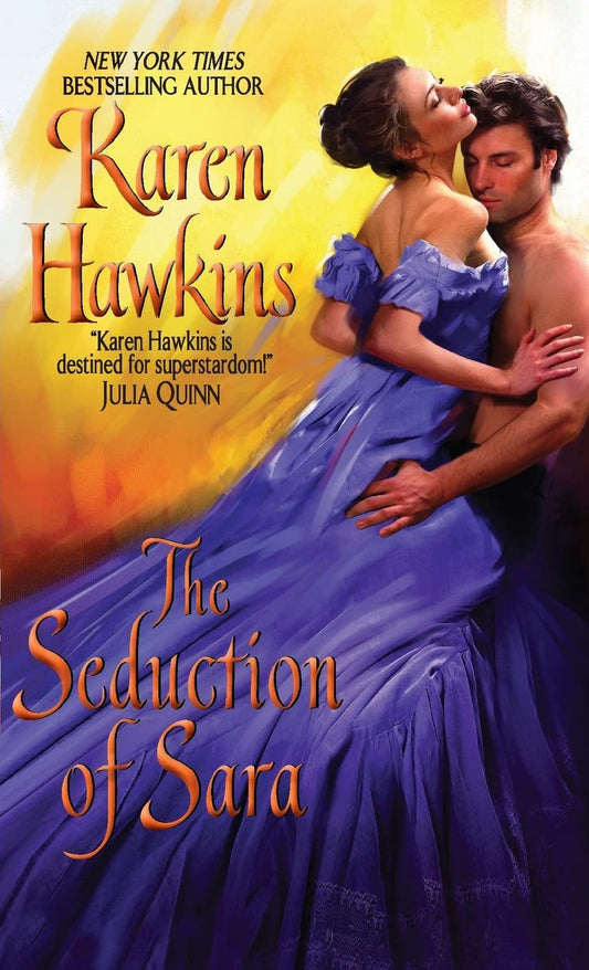 The Seduction of Sara [Mass Market Paperback] Hawkins, Karen