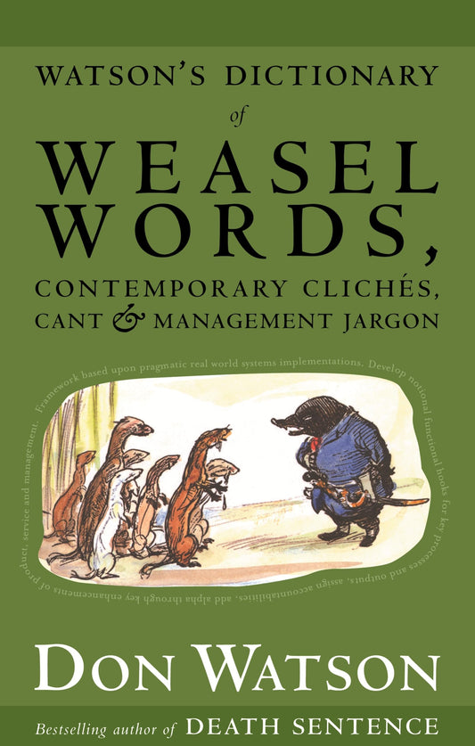 Watson's Dictionary Of Weasel Words