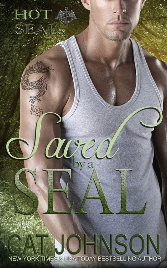 Saved by a SEAL [Paperback] Johnson, Cat