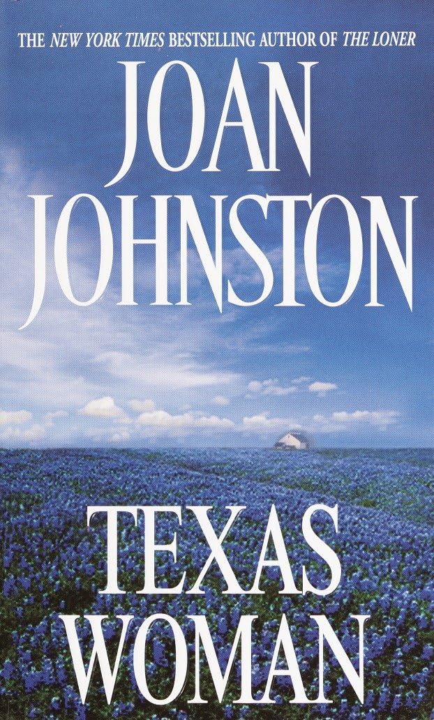 Texas Woman: 3 [Mass Market Paperback] Johnston, Joan