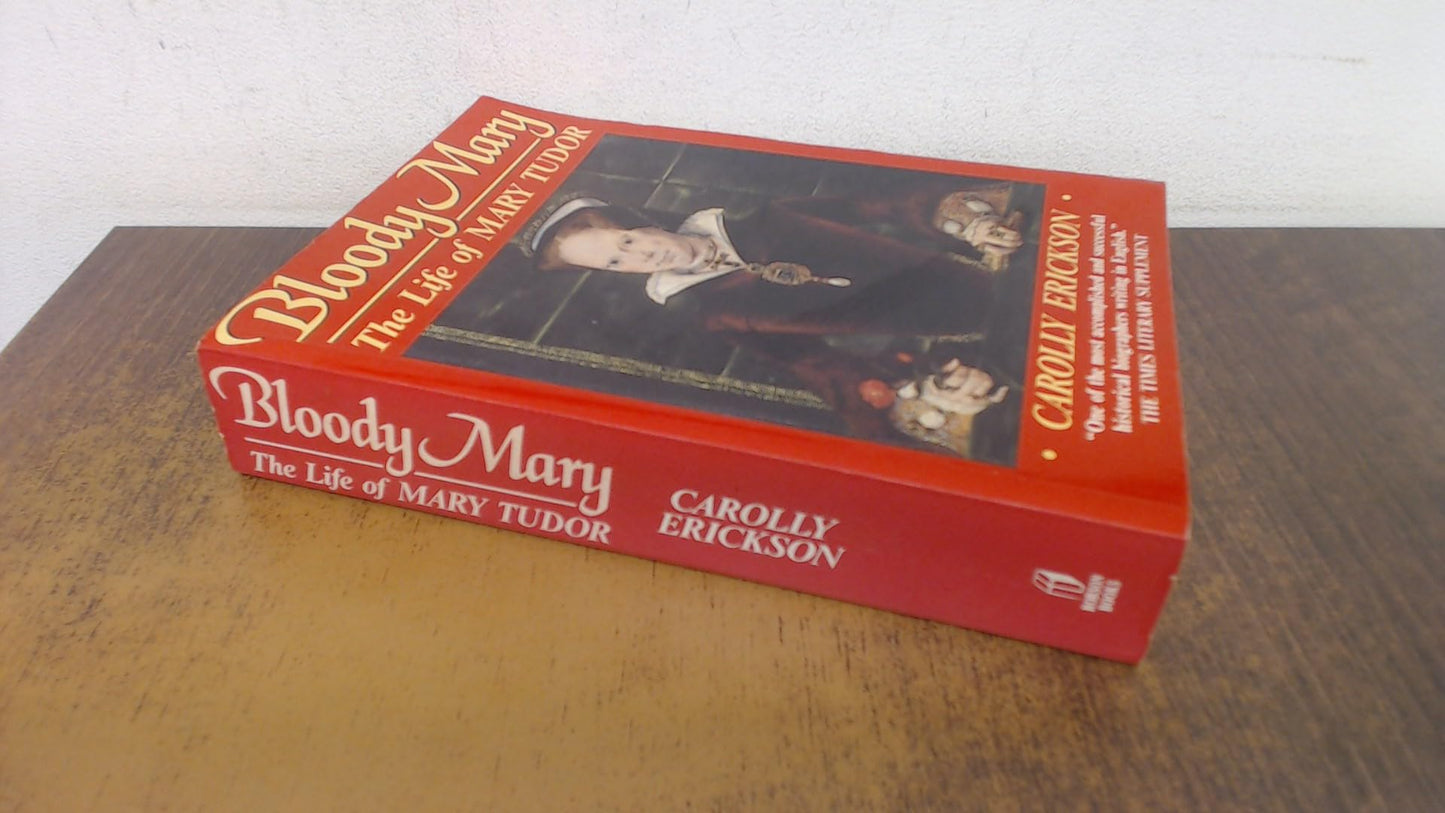 BLOODY MARY LIFE OF MARY TUDOR