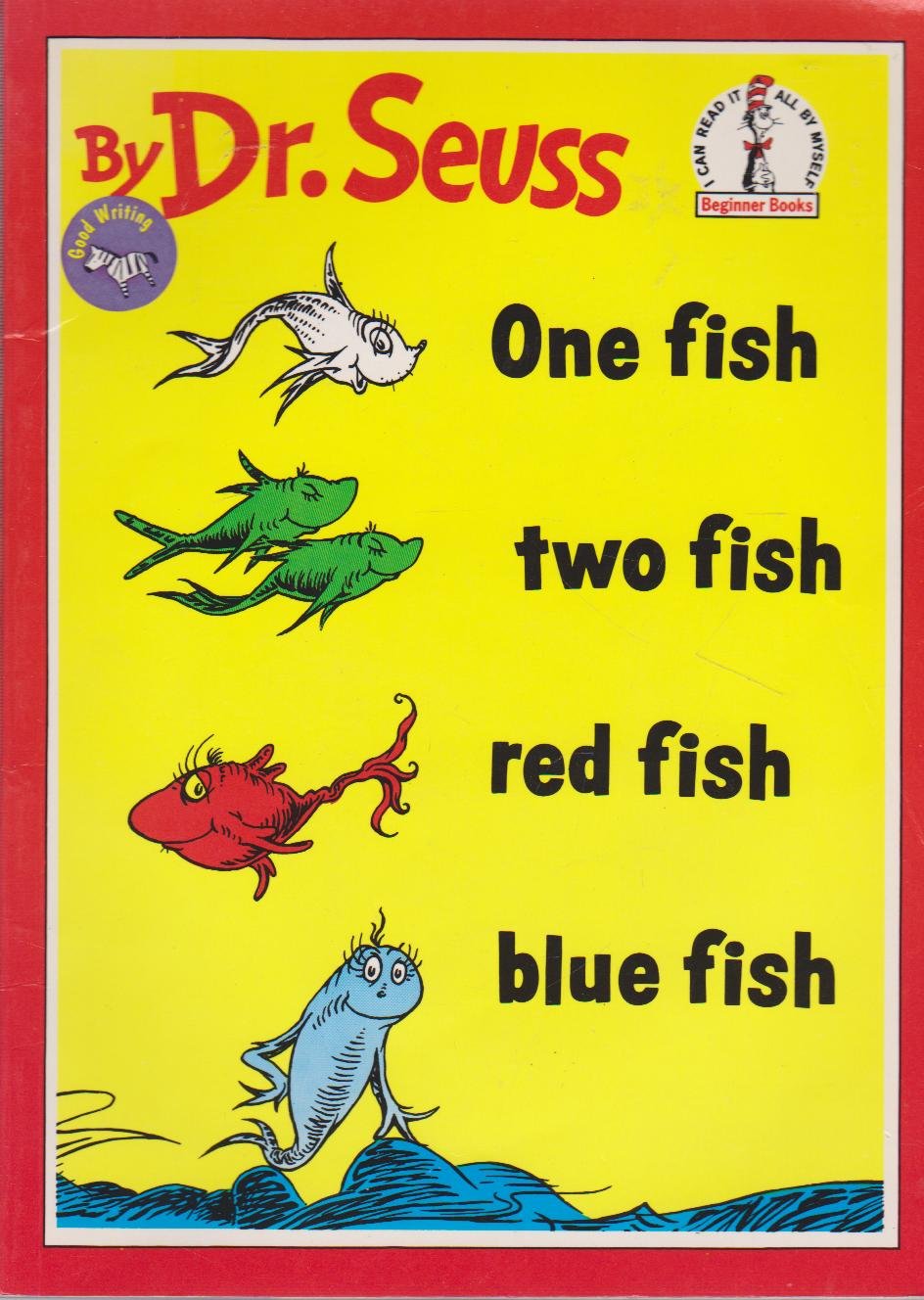 One Fish, Two Fish, Red Fish, Blue Fish Seuss, Dr.