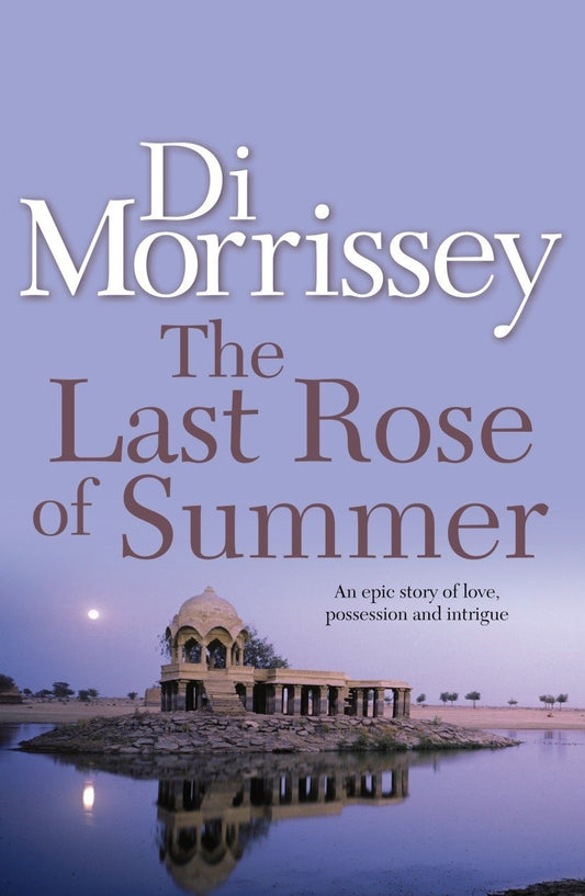 The Last Rose of Summer [Paperback] Morrissey, Di