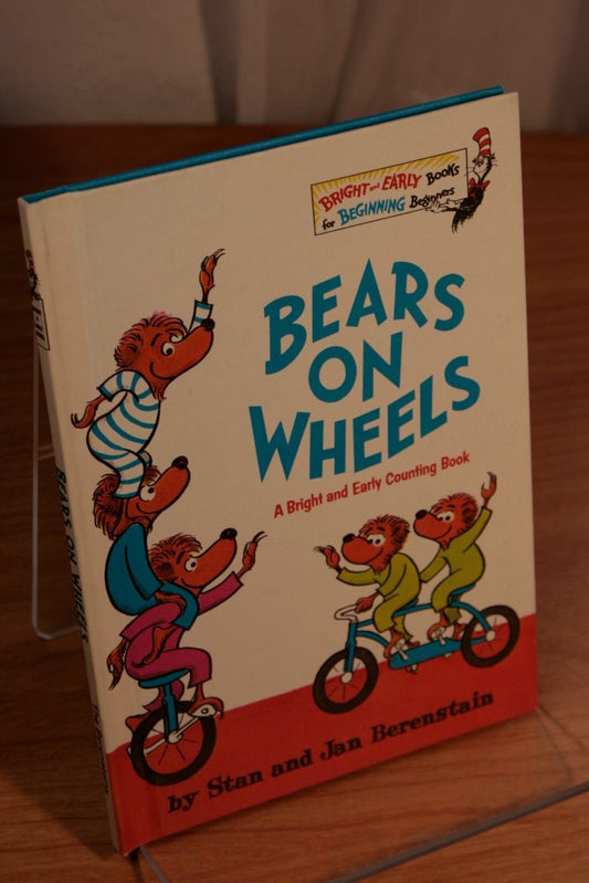 Bears on Wheels Berenstain, Stan and Berenstain, Jan