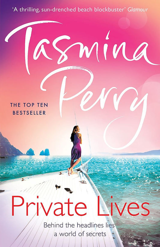 Private Lives: Behind the headlines lies a world of secrets [Paperback] Perry, Tasmina