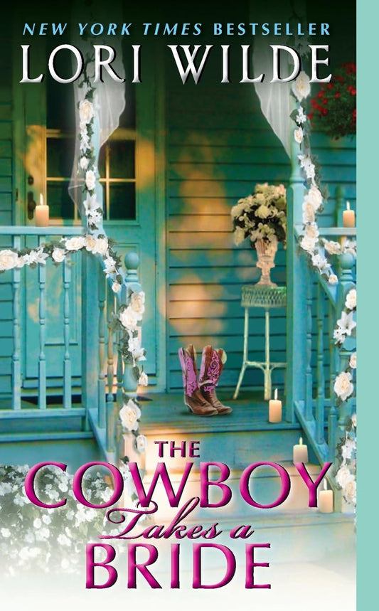 The Cowboy Takes a Bride: 1 [Mass Market Paperback] Wilde, Lori