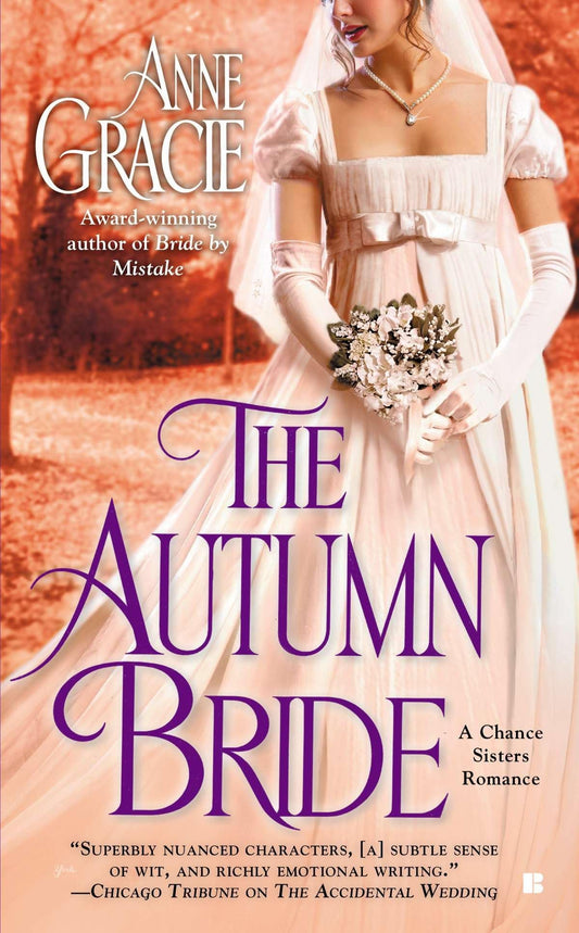 The Autumn Bride: 1 [Mass Market Paperback] Gracie, Anne
