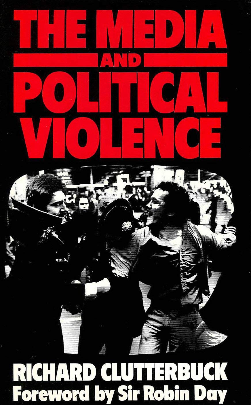 The Media and Political Violence