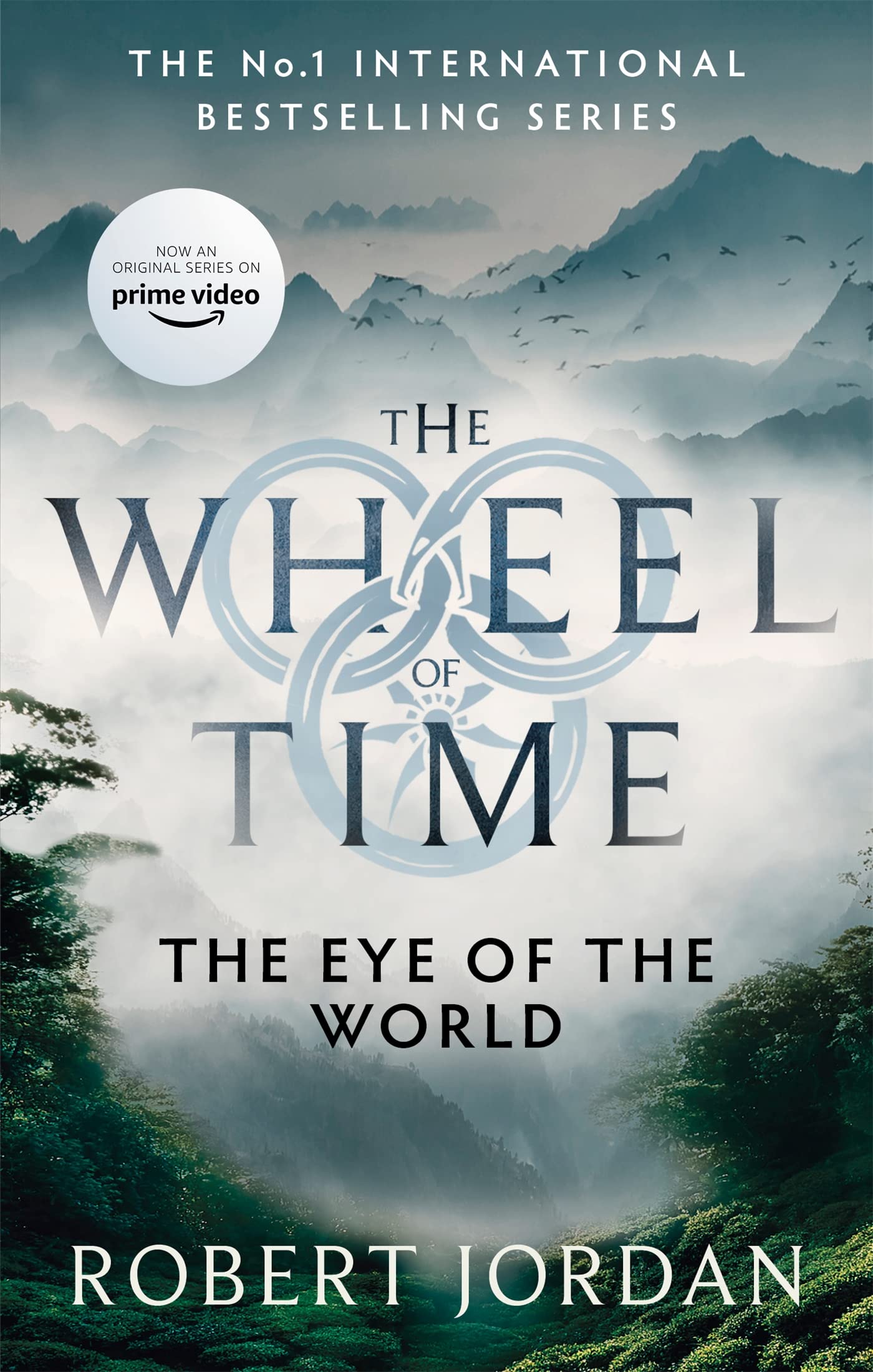 The Eye Of The World: Book 1 of the Wheel of Time (Now a major TV series) [Paperback] Jordan, Robert