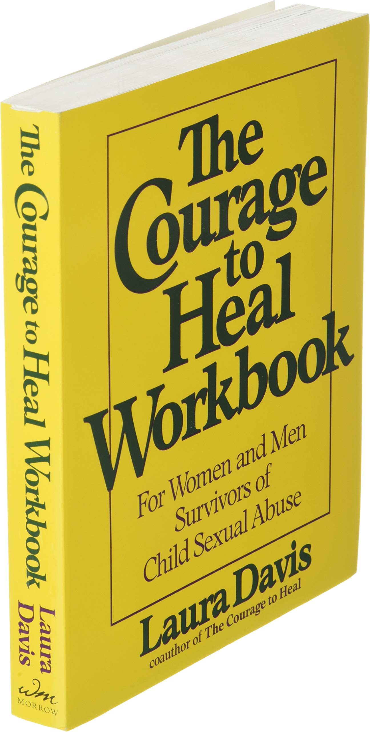 Courage To Heal Workbook: A Guide for Women Survivors of Child Sexual Abuse Davis, Laura