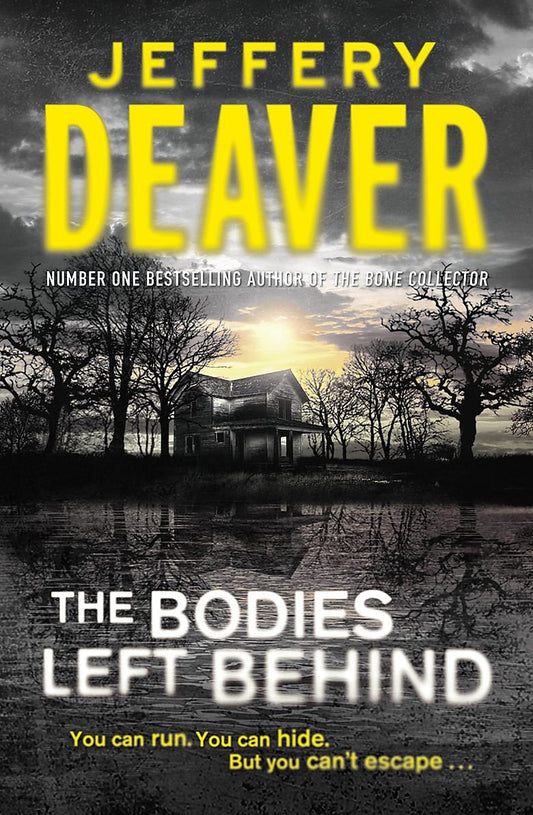 The Bodies Left Behind Deaver, Jeffery