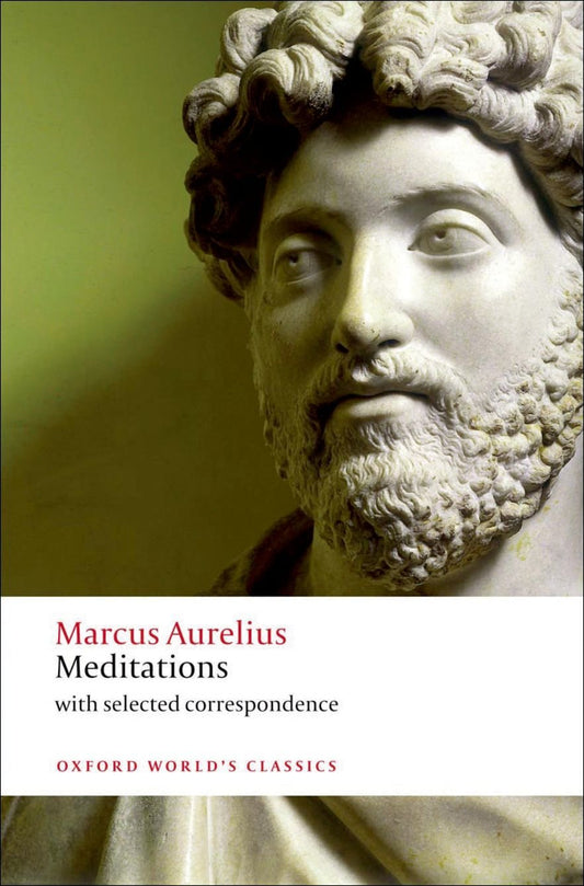Meditations: with selected correspondence Marcus Aurelius