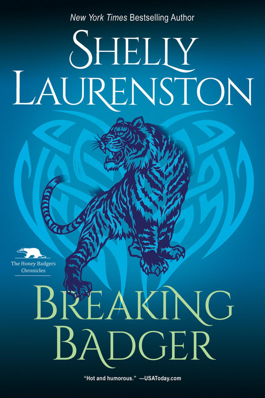 Breaking Badger: A Hilarious Shifter Romance [Paperback] Laurenston, Shelly