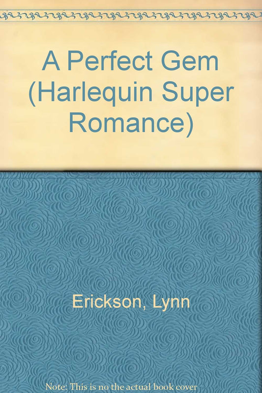 A Perfect Gem [Mass Market Paperback] Lynn Erickson