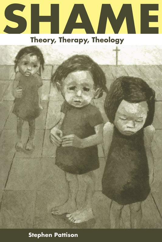 Shame: Theory, Therapy, Theology [Paperback] Pattison