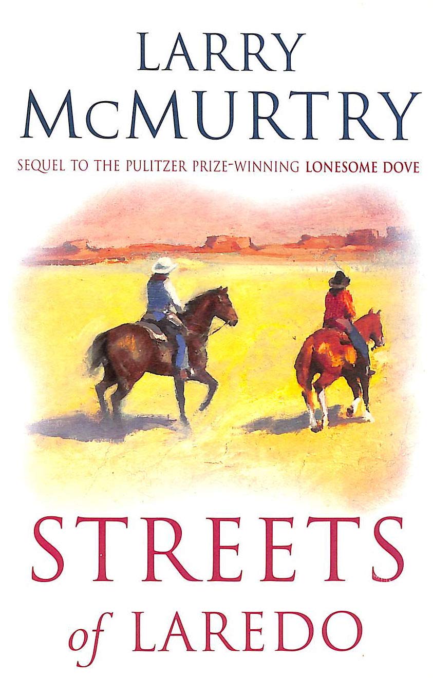 Weidenfeld & Nicolson History Streets Of Laredo Pb McMurtry, Larry