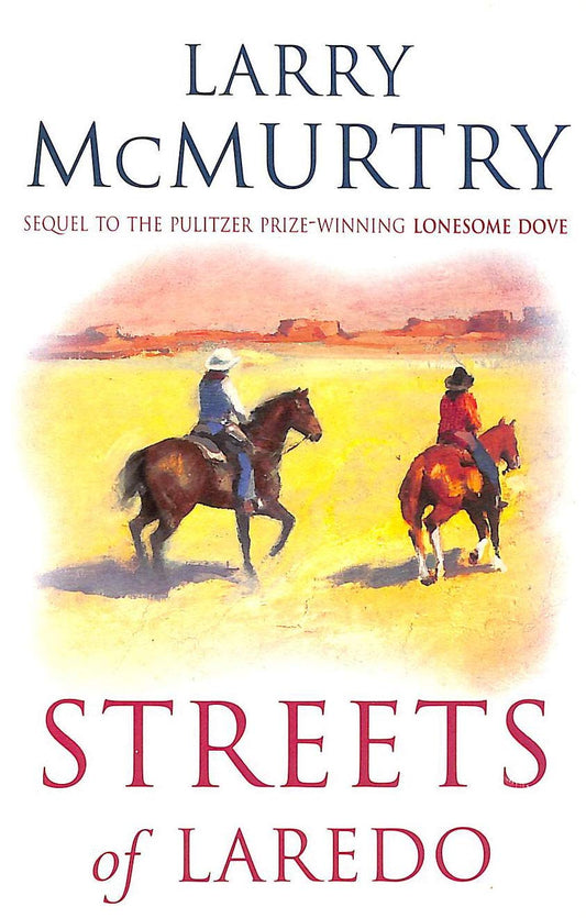 Weidenfeld & Nicolson History Streets Of Laredo Pb McMurtry, Larry