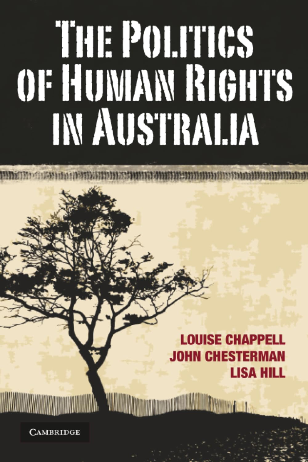 Cambridge The Politics of Human Rights in Australia Book - Paperback - 28 May 2009
