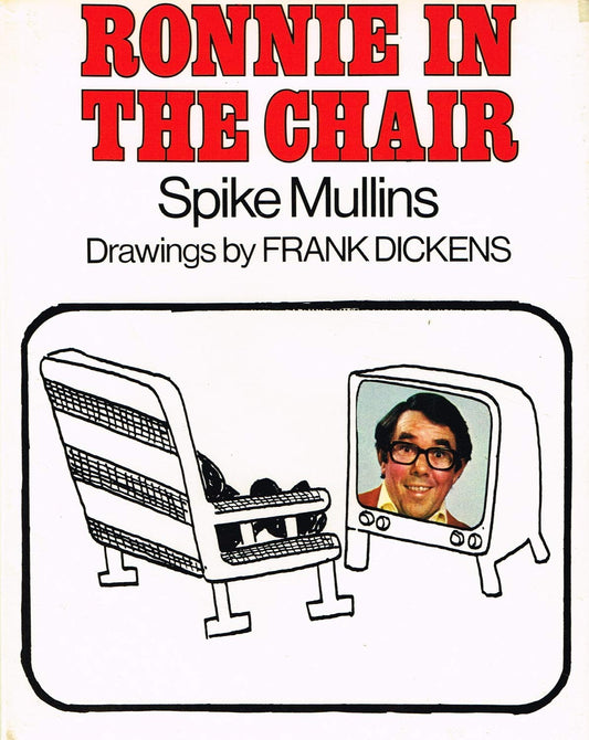 Ronnie in the Chair Mullins, Spike