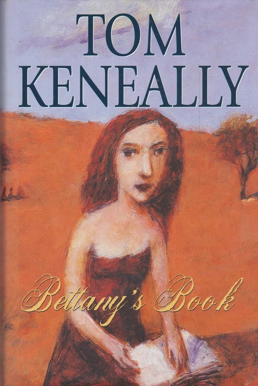 Bettany's book [Hardcover] Keneally Thomas