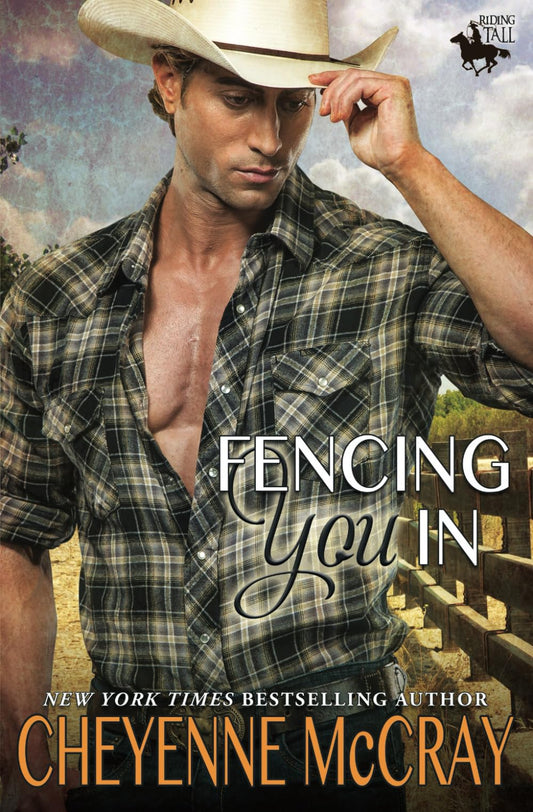 Fencing You In: Riding Tall [Paperback] McCray, Cheyenne