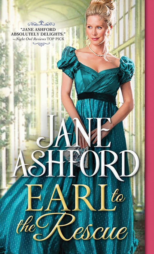 Earl to the Rescue [Mass Market Paperback] Ashford, Jane