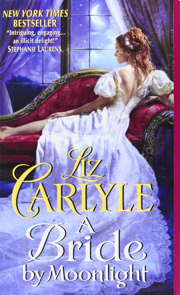 A Bride by Moonlight [Mass Market Paperback] Carlyle, Liz