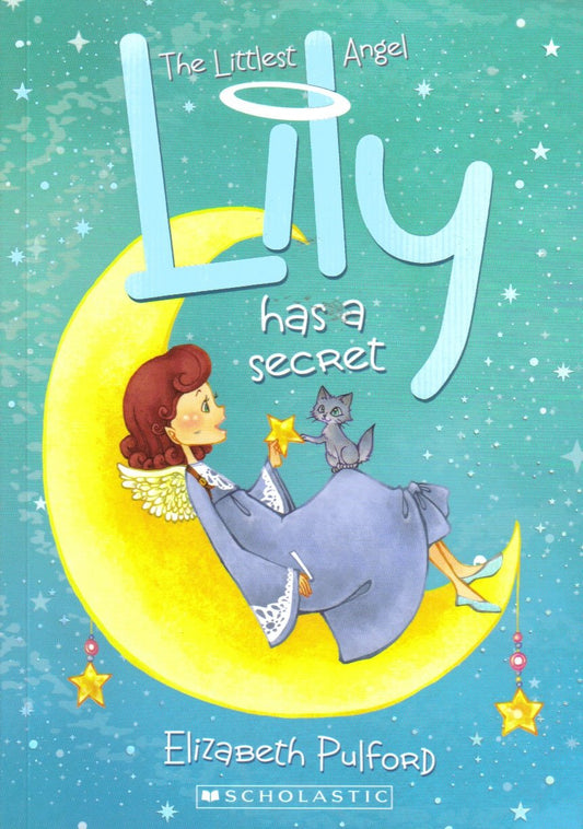 Littlest Angel: #2 Lily Has a Secret [Paperback] Pulford,Elizabeth and Fukuoka,Aki