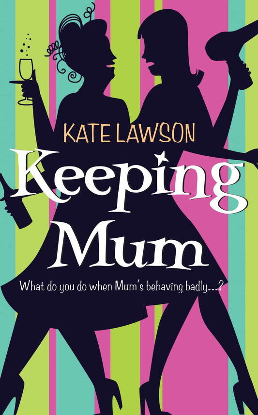 Keeping Mum [Paperback] Lawson, Kate