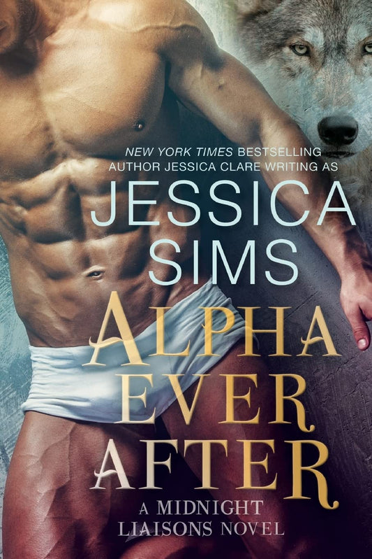 Alpha Ever After: 5 [Paperback] Sims, Jessica