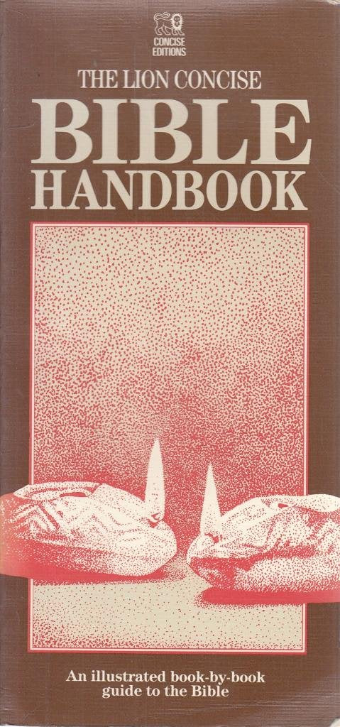 The Lion Concise Bible Handbook